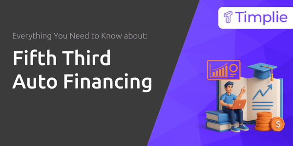 Fifth Third Auto Financing: Everything You Need to Know